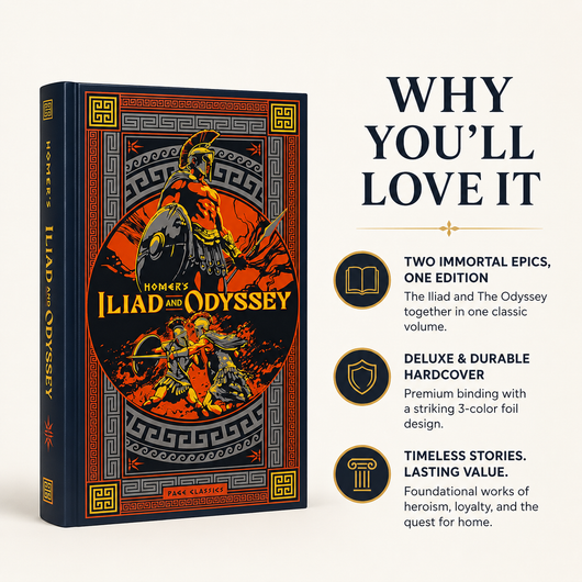 Homer's The Iliad and The Odyssey (Deluxe Harcover Edition)